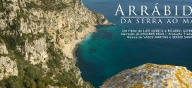 Documentary “Arrábida - Da Serra ao Mar” (Arrábida – From the Hills to the Sea)