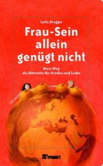 Dregger_Frau-Sein allein genügt nicht