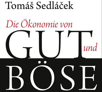 die ökonomie von gut und böse